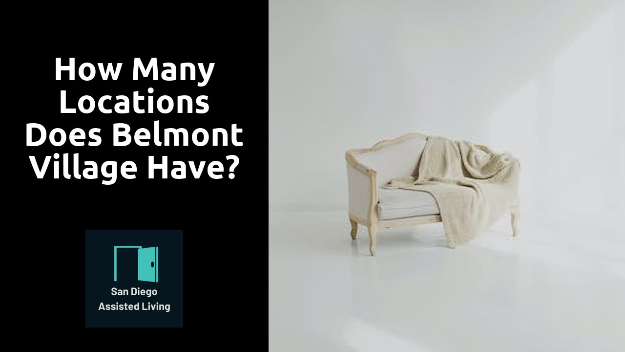 How many locations does Belmont Village have?