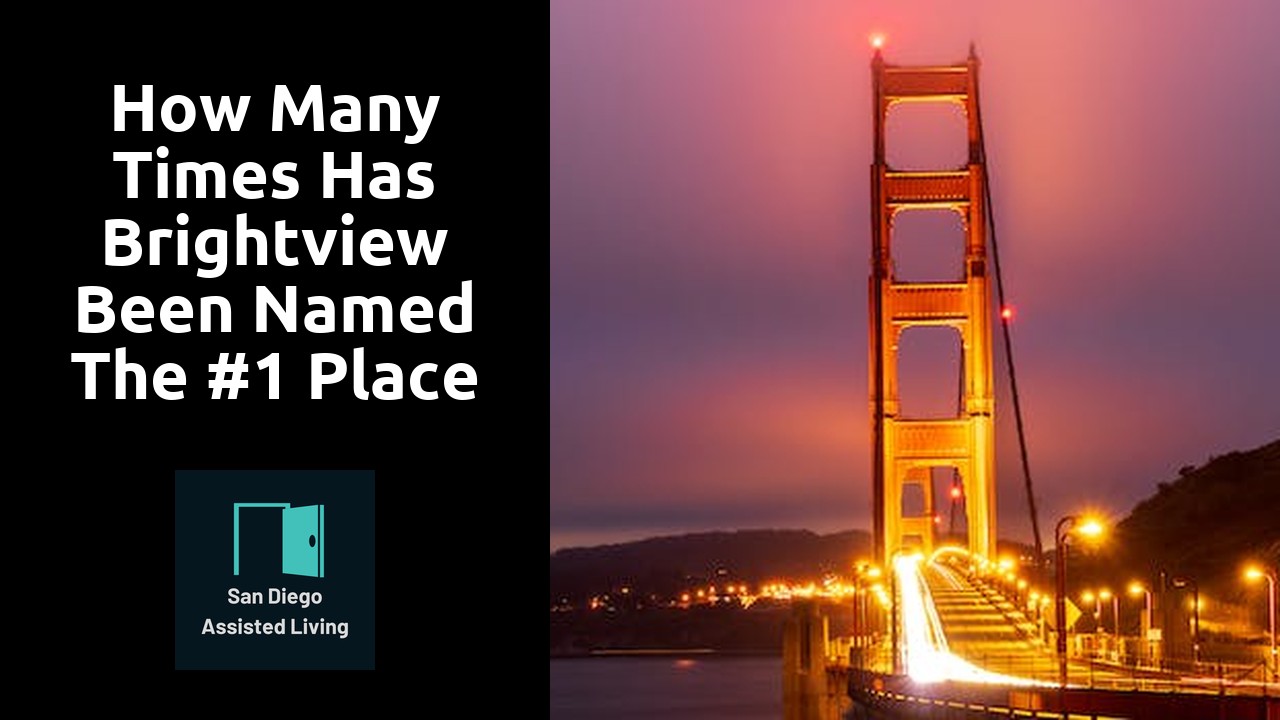 How many times has Brightview been named the #1 Place to Work aging services?