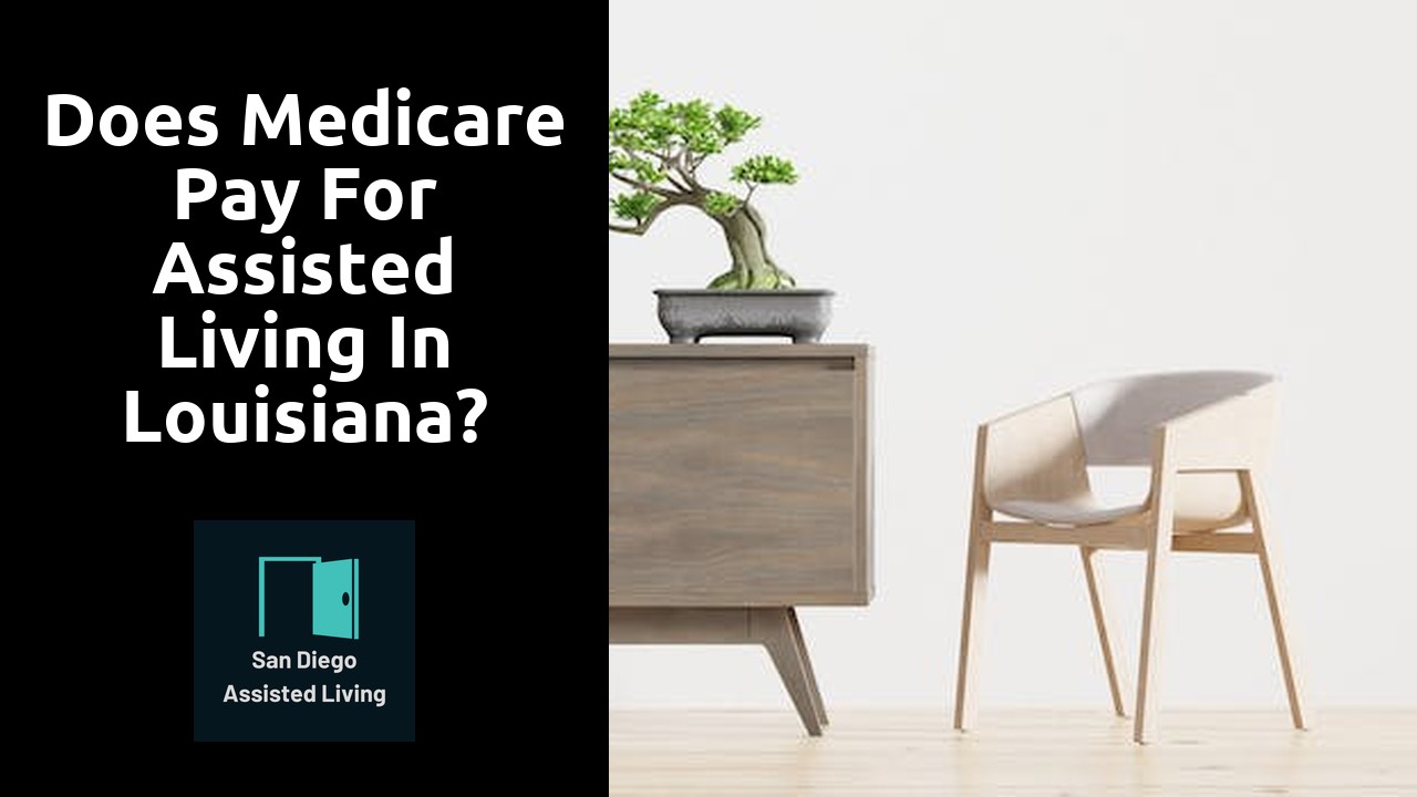 Does Medicare pay for assisted living in Louisiana?