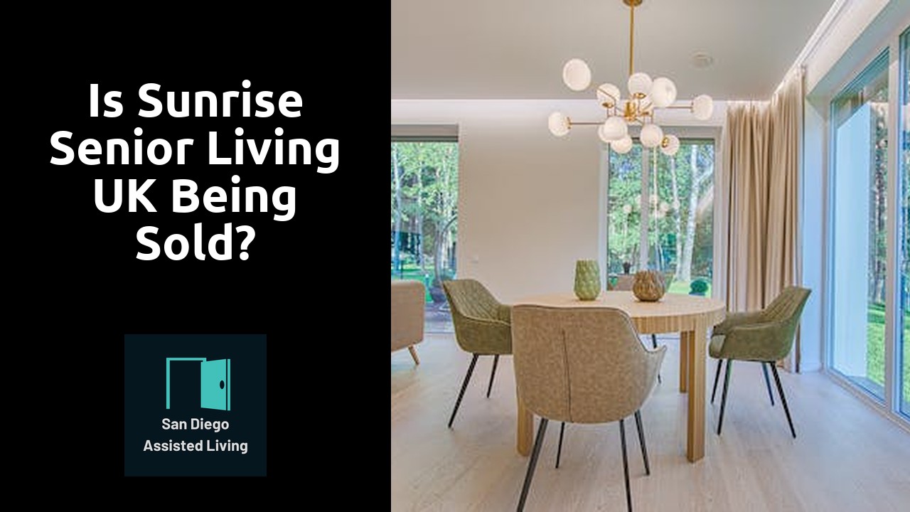 Is Sunrise Senior Living UK being sold?