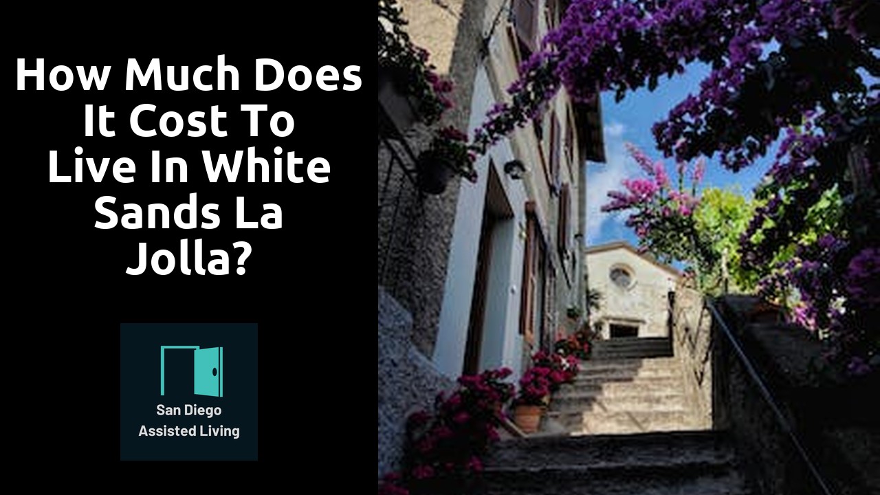 How much does it cost to live in White Sands La Jolla?