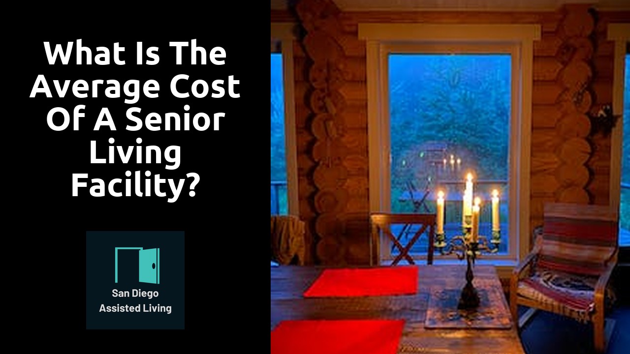 What is the average cost of a senior living facility?