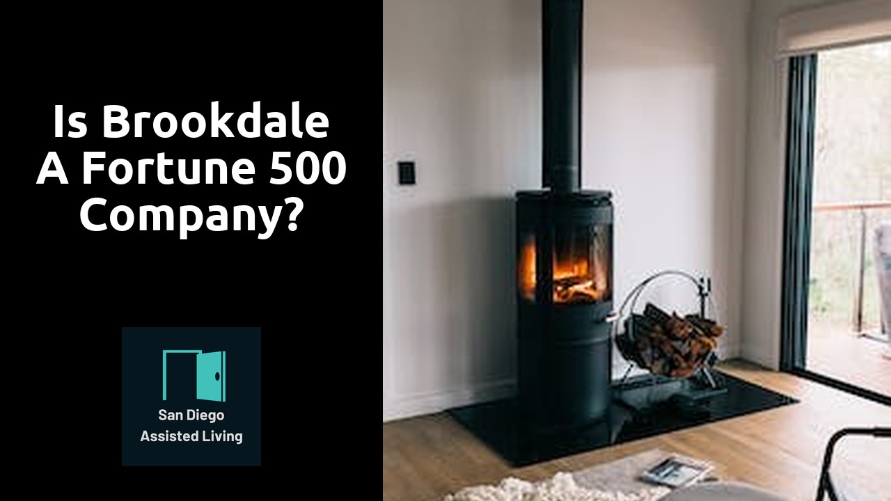 Is Brookdale a Fortune 500 company?